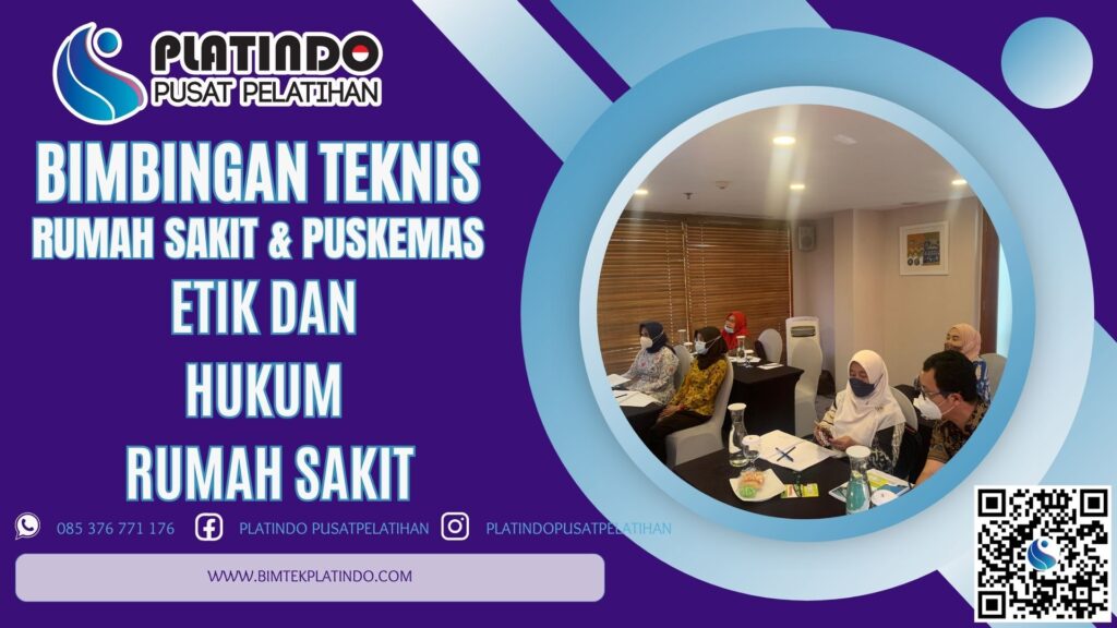 Bimtek Etik dan Hukum Rumah Sakit (KEHRS)