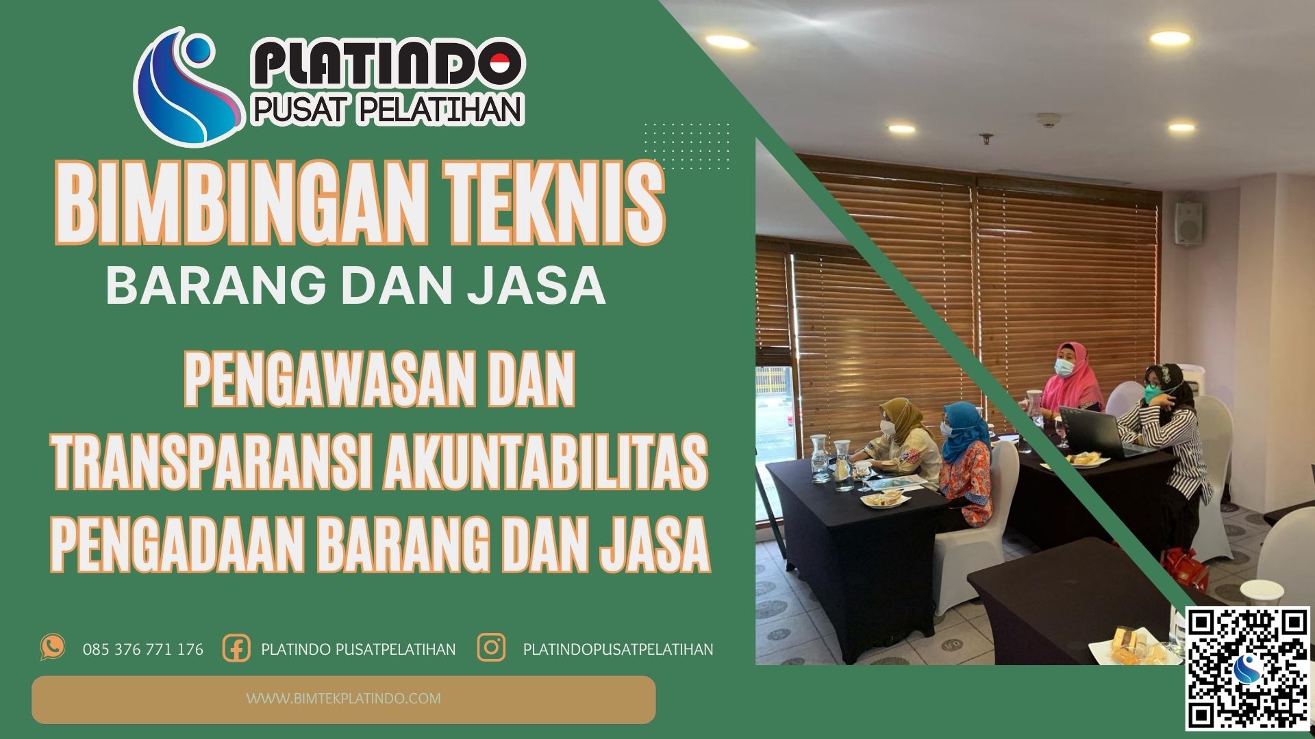 Bimtek Pengawasan dan Transparansi Akuntabilitas Pengadaan Barang dan Jasa