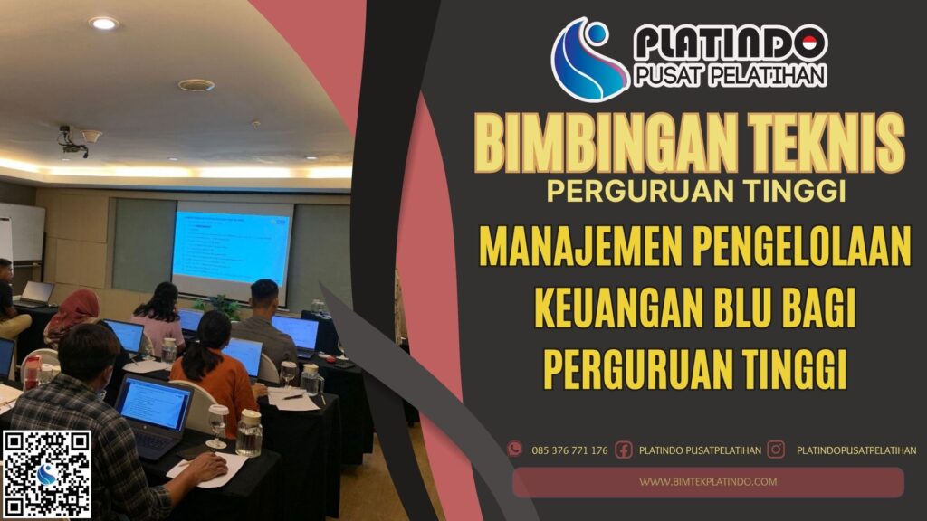 Bimtek Manajemen Pengelolaan Keuangan BLU bagi Perguruan Tinggi