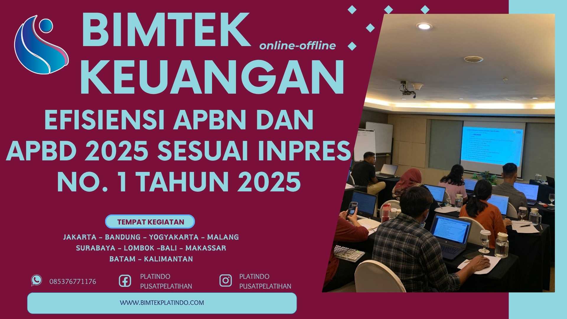 Bimtek Efisiensi APBN dan APBD 2025 Sesuai INPRES No. 1 Tahun 2025