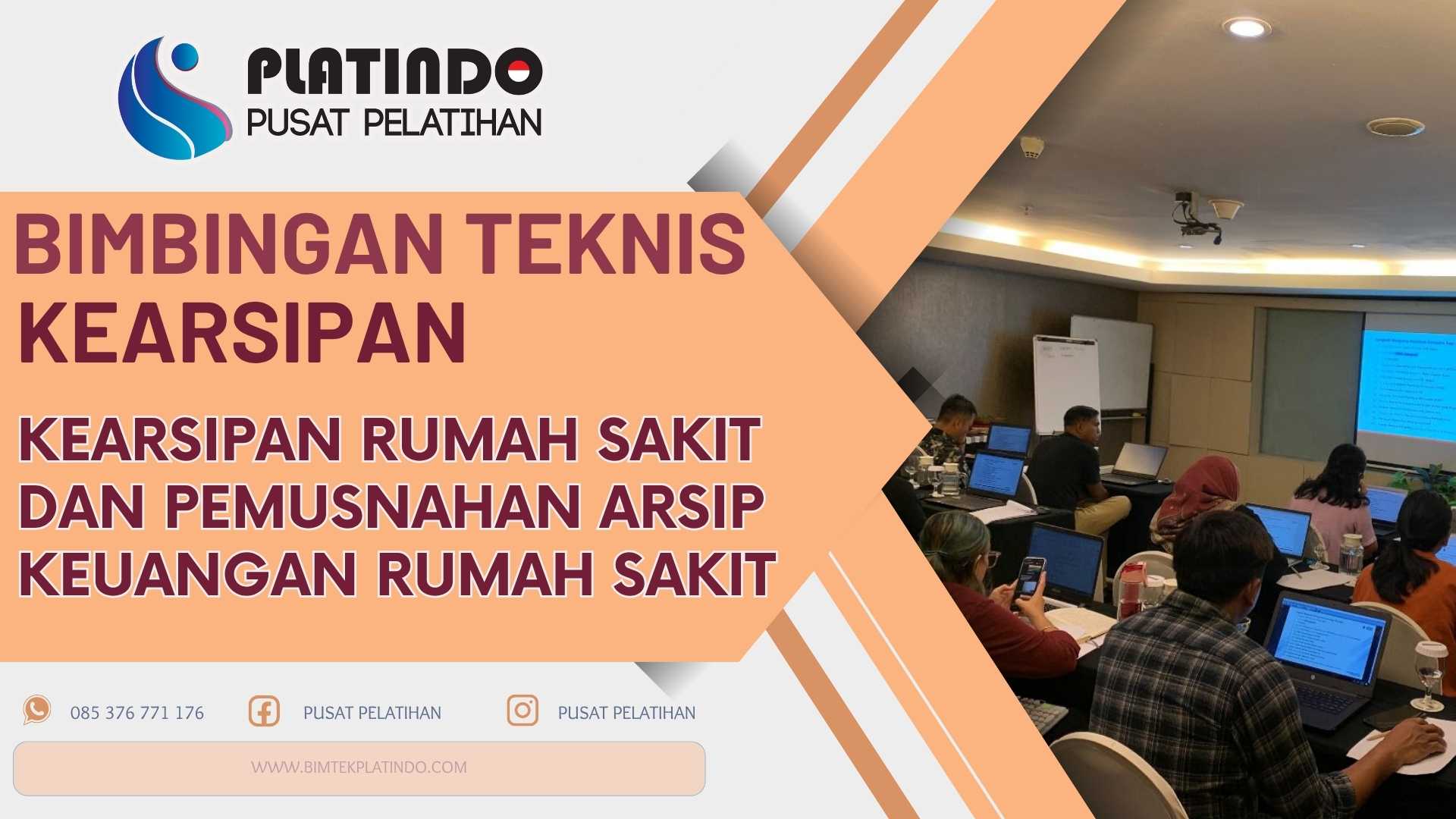 Bimtek Kearsipan Rumah Sakit dan Pemusnahan Arsip Keuangan Rumah Sakit