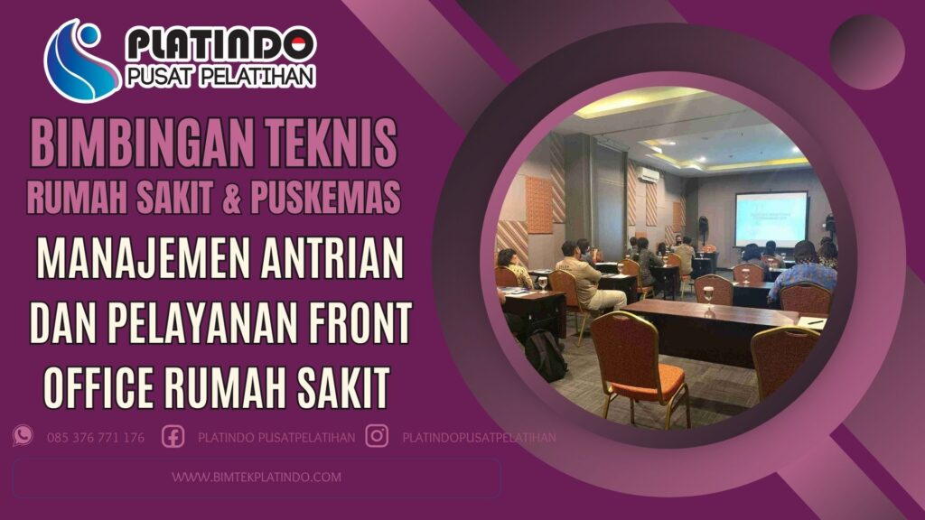 Bimtek Manajemen Antrian dan Pelayanan Front Office Rumah Sakit