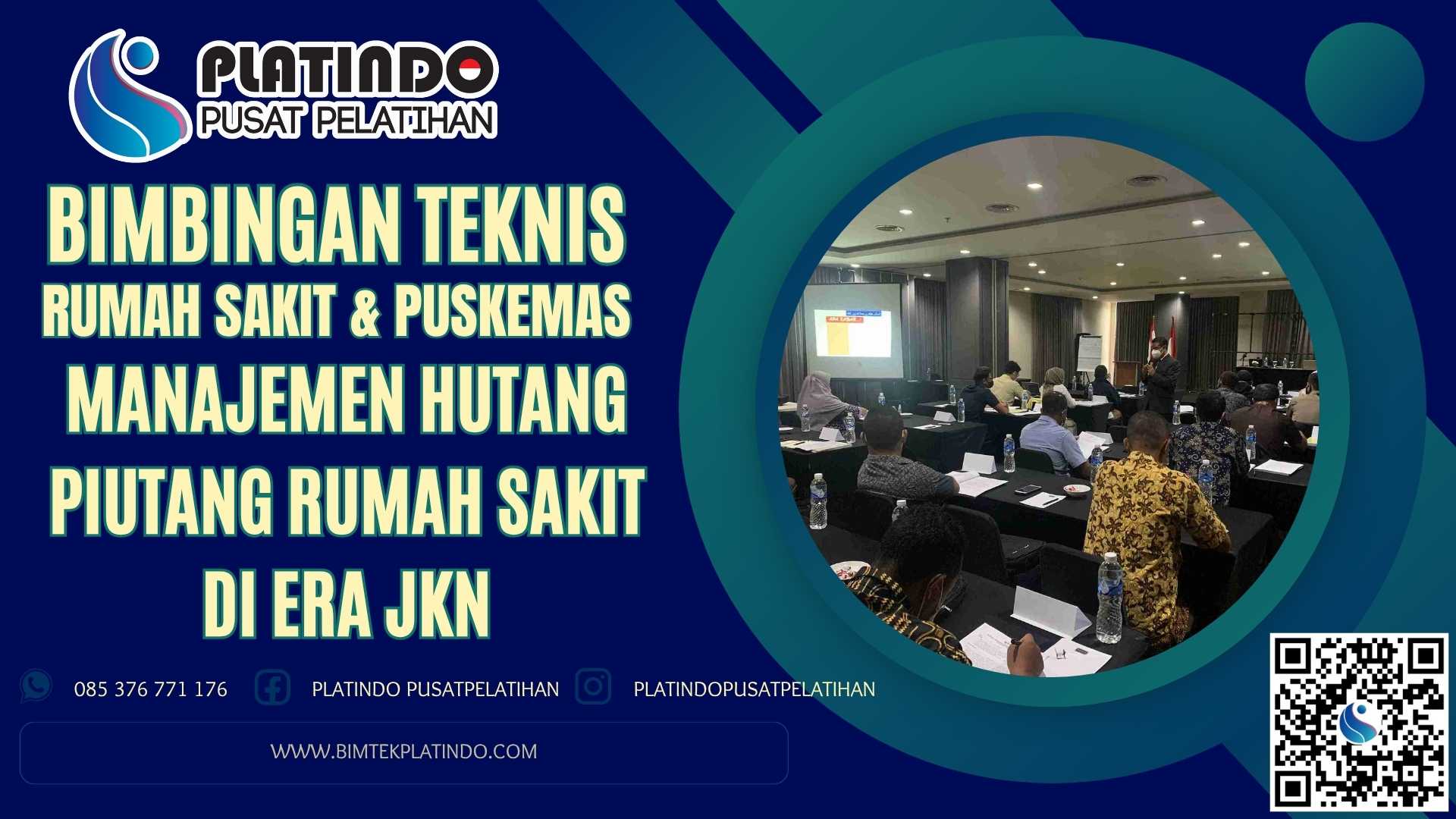 Bimtek Manajemen Hutang Piutang Rumah Sakit di Era JKN