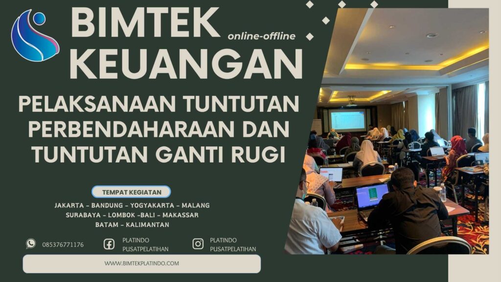 Bimtek Pelaksanaan Tuntutan Perbendaharaan dan Tuntutan Ganti Rugi