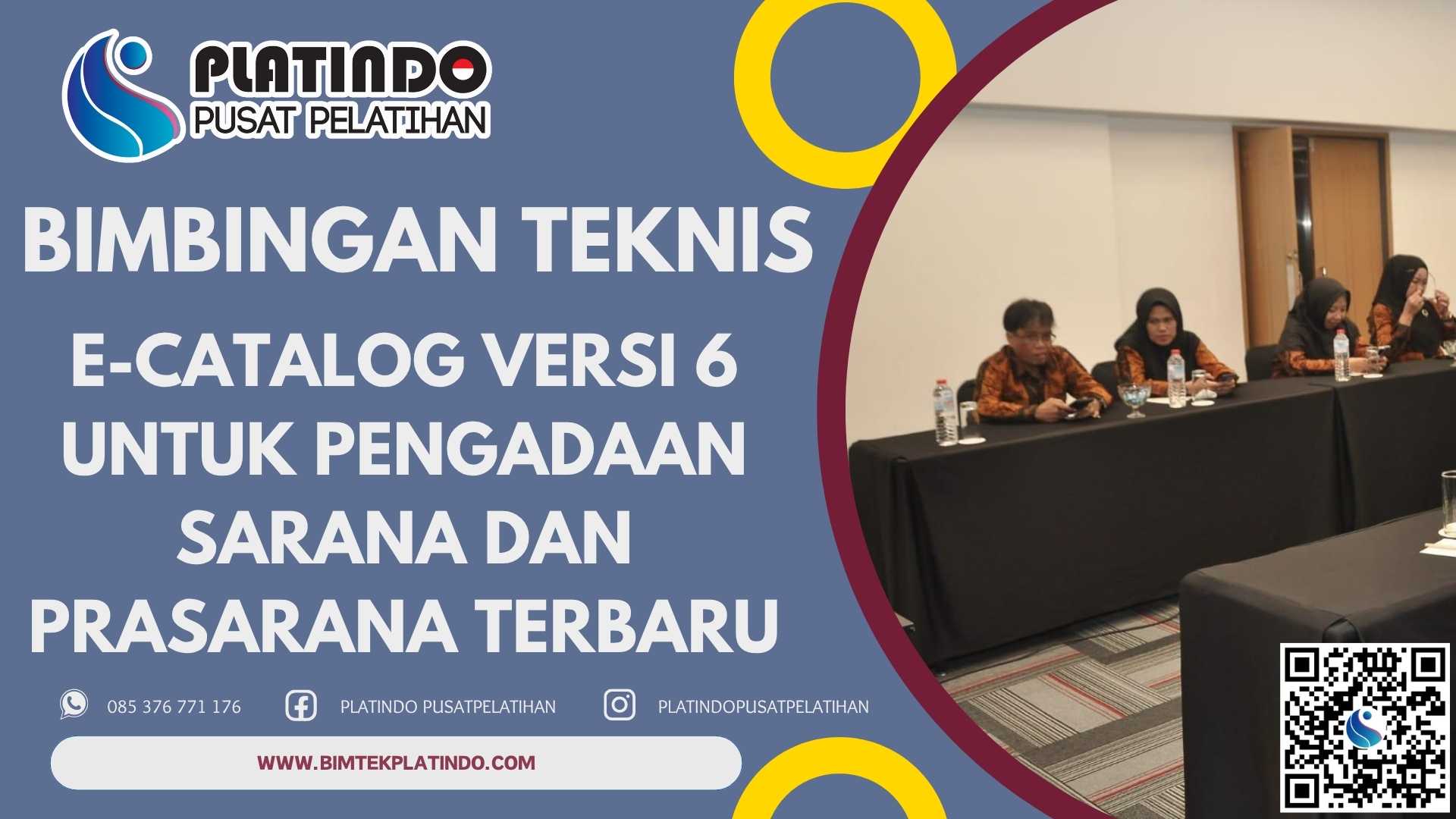 Bimtek e-Catalog Versi 6 untuk Pengadaan Sarana dan Prasarana Terbaru