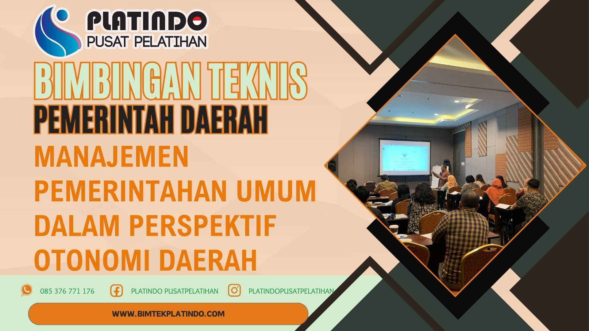 Bimtek Manajemen Pemerintahan Umum dalam Perspektif Otonomi Daerah