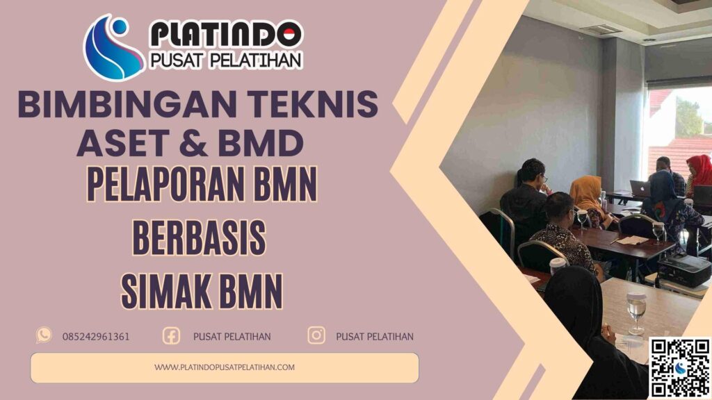 Bimtek Pelaporan BMN berbasis SIMAK BMN