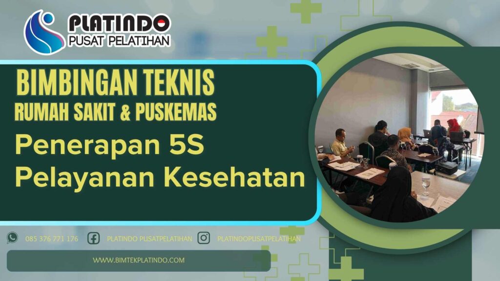 Bimtek Penerapan 5S Pelayanan Kesehatan
