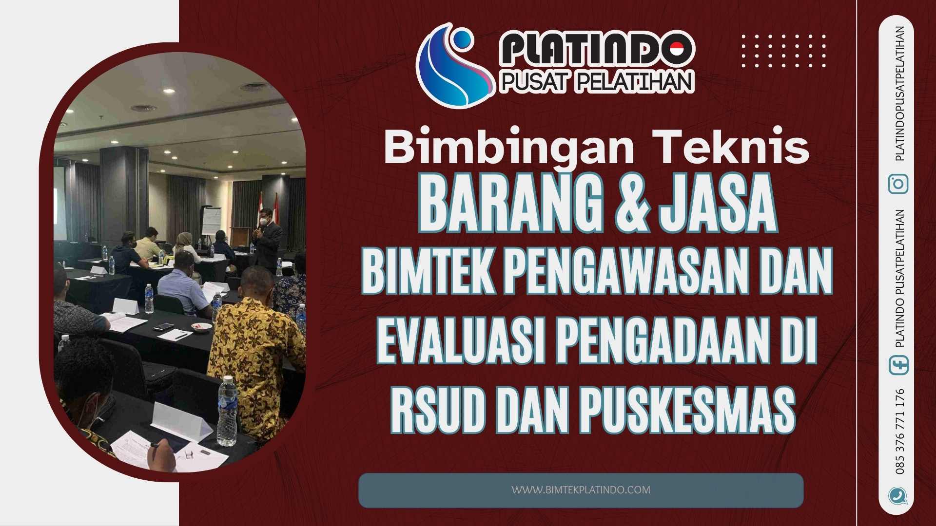 Bimtek Pengawasan dan Evaluasi Pengadaan di RSUD dan Puskesmas