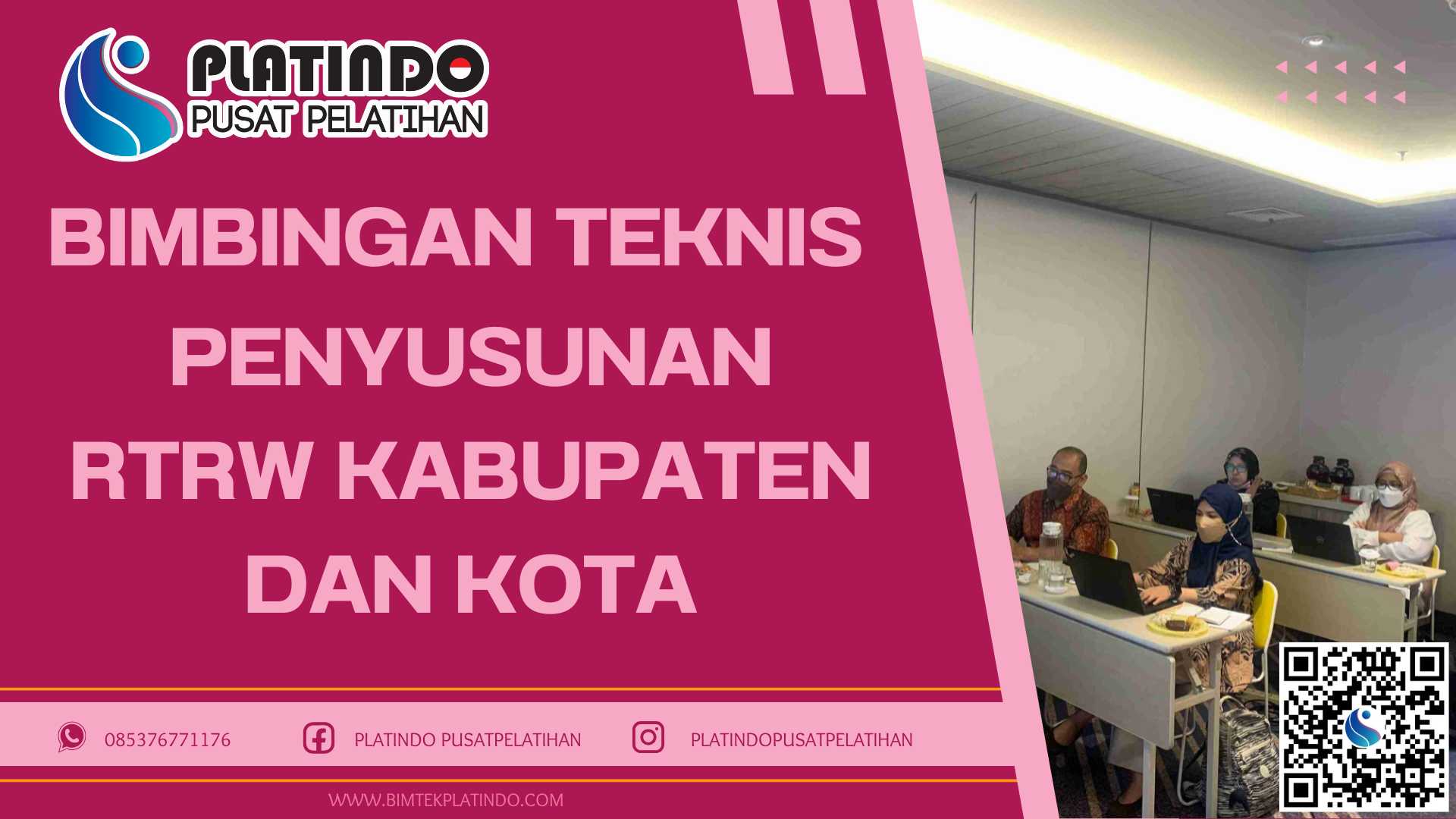Bimtek Penyusunan RTRW Kabupaten dan Kota