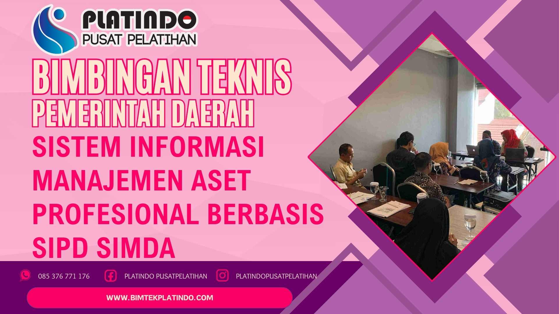 Bimtek Sistem Informasi Manajemen Aset Profesional Berbasis SIPD SIMDA