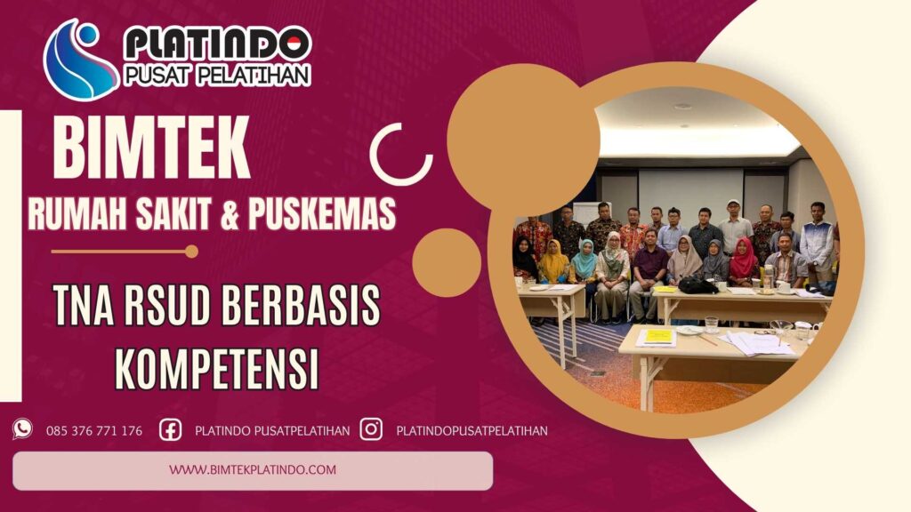 Bimtek TNA RSUD Berbasis Kompetensi