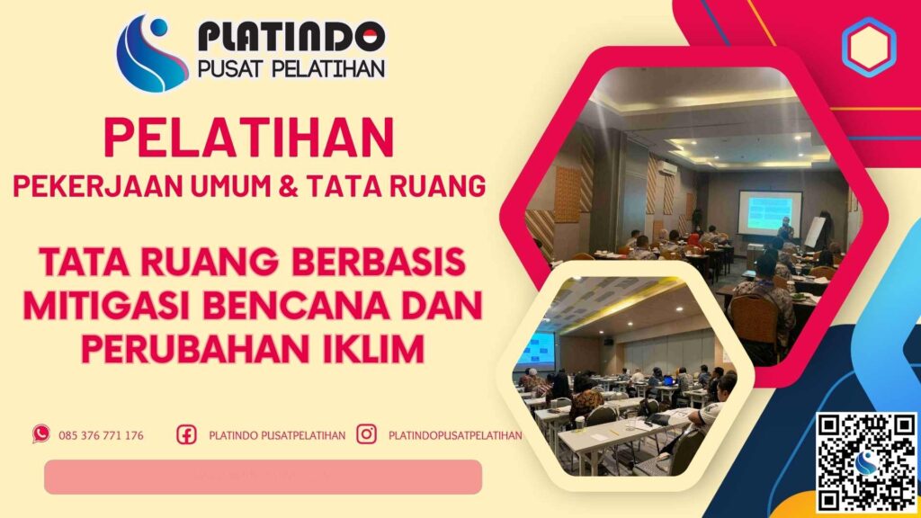 Bimtek Tata Ruang Berbasis Mitigasi Bencana dan Perubahan Iklim