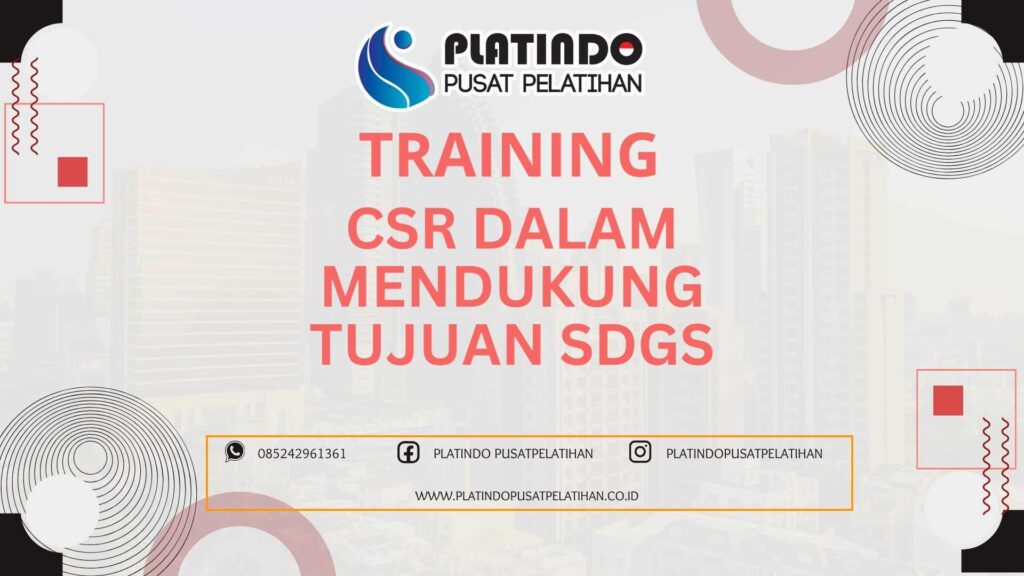 Training CSR dalam Mendukung Tujuan SDGs