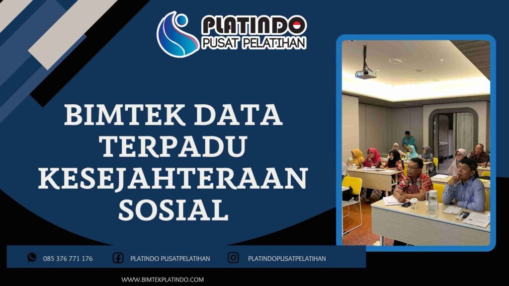 Bimtek Data Terpadu Kesejahteraan Sosial