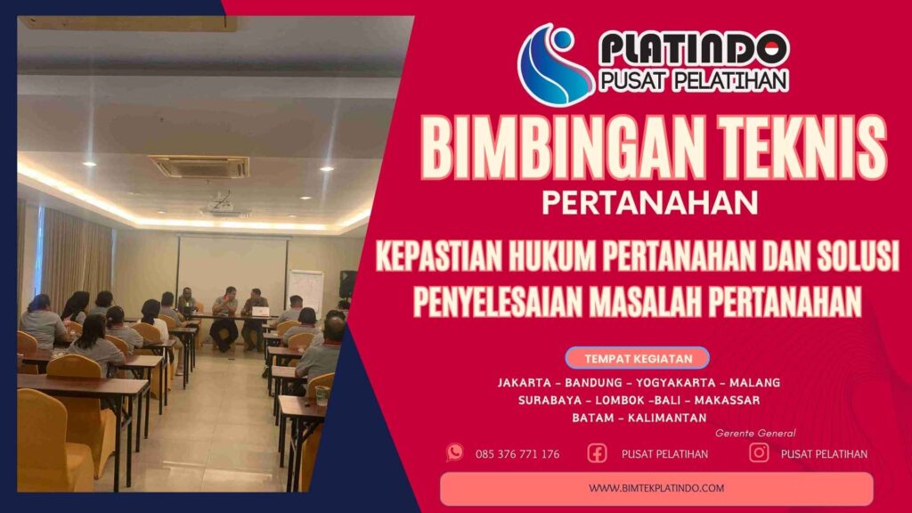 Bimtek Kepastian Hukum Pertanahan dan Solusi Penyelesaian Sengketa Tanah