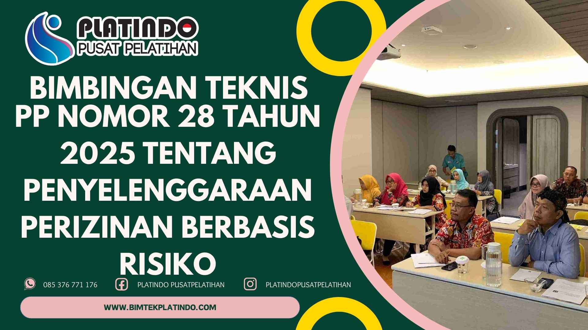 Bimtek PP Nomor 28 Tahun 2025 Tentang Penyelenggaraan Perizinan Berbasis Risiko