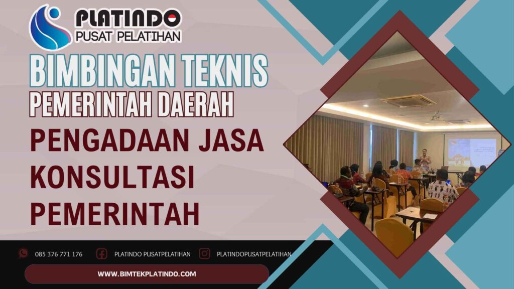Bimtek Pengadaan Jasa Konsultasi Pemerintah