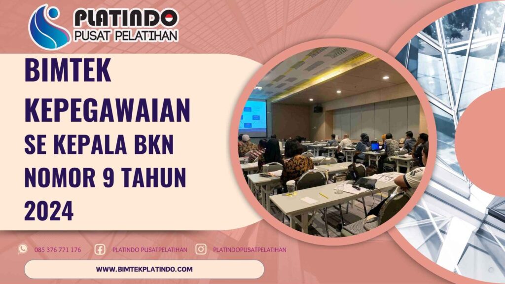 Bimtek SE Kepala BKN Nomor 9 Tahun 2024