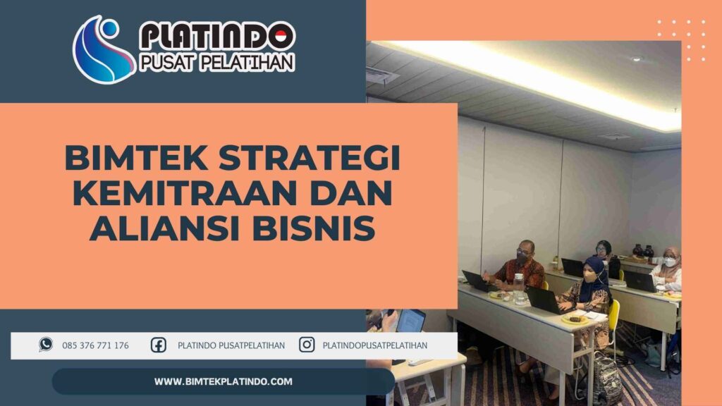 Bimtek Strategi Kemitraan Aliansi Bisnis