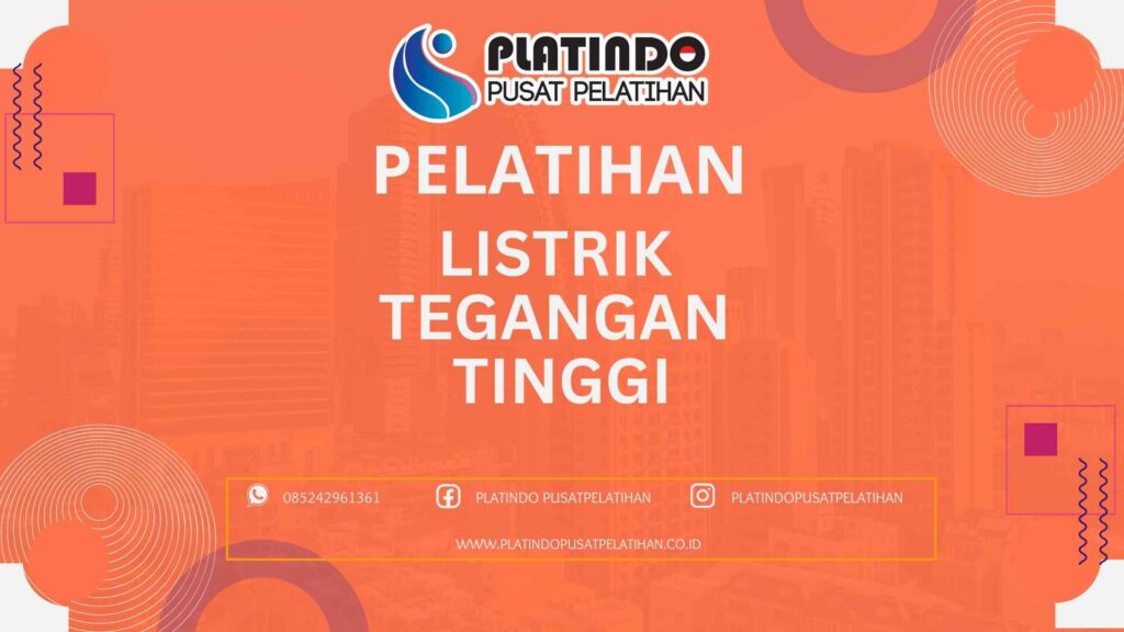 Pelatihan Listrik Tegangan Tinggi