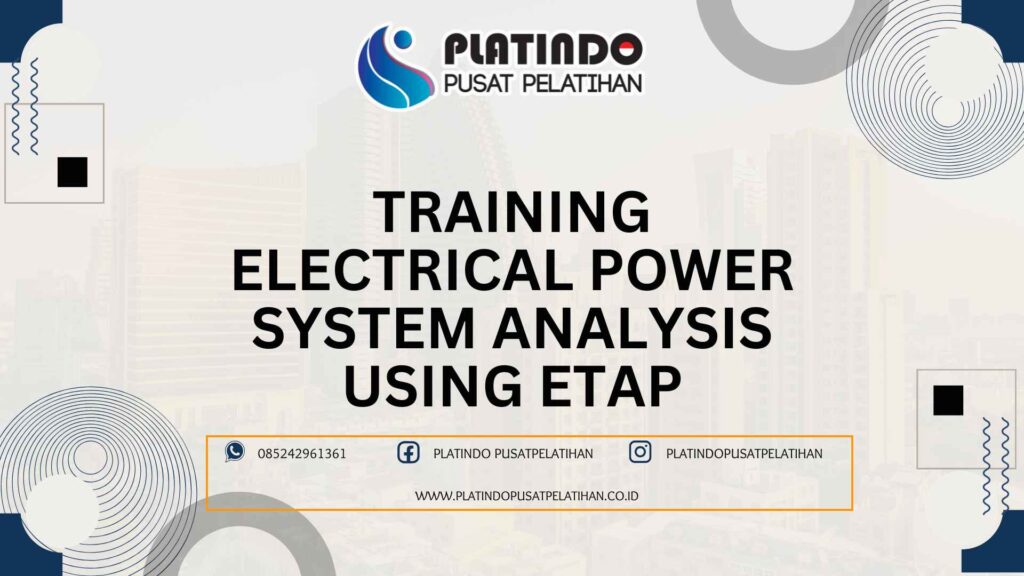 Training Electrical Power System Analysis using ETAP