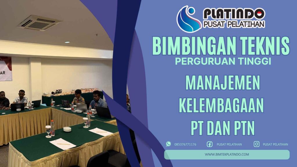 Bimtek Manajemen Kelembagaan PT dan PTN