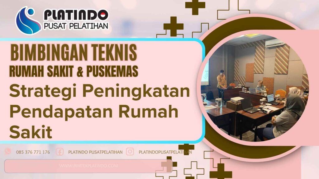 Bimtek Peningkatan Pendapatan Rumah Sakit