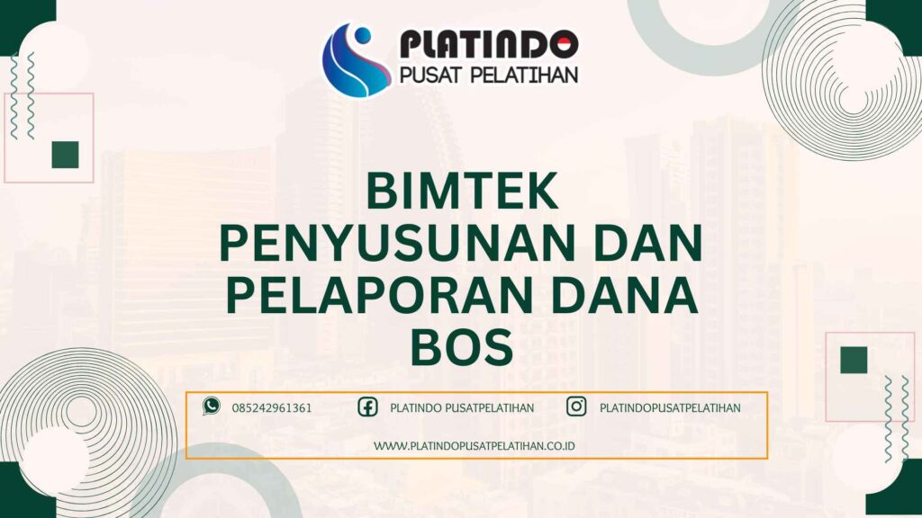 Bimtek Penyusunan dan Pelaporan Dana BOS