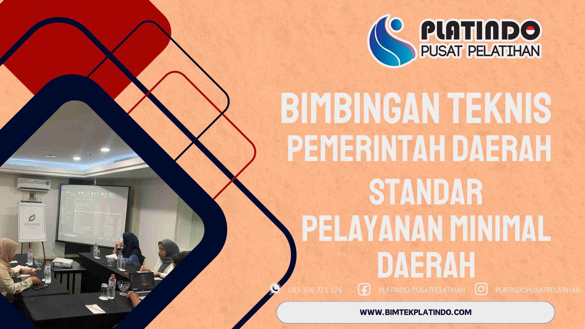 Bimtek Standar Pelayanan Minimal Daerah