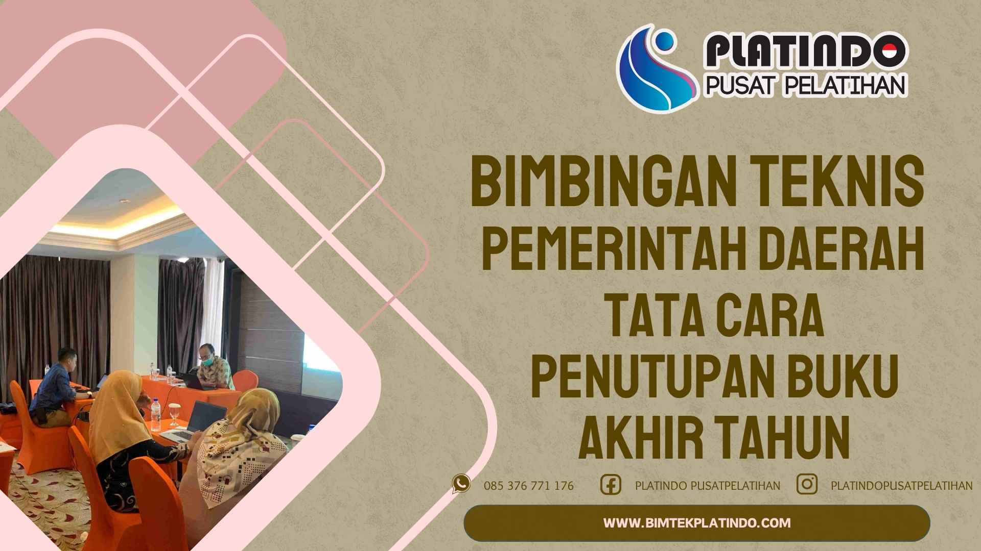 Bimtek Tata Cara Penutupan Buku Akhir Tahun