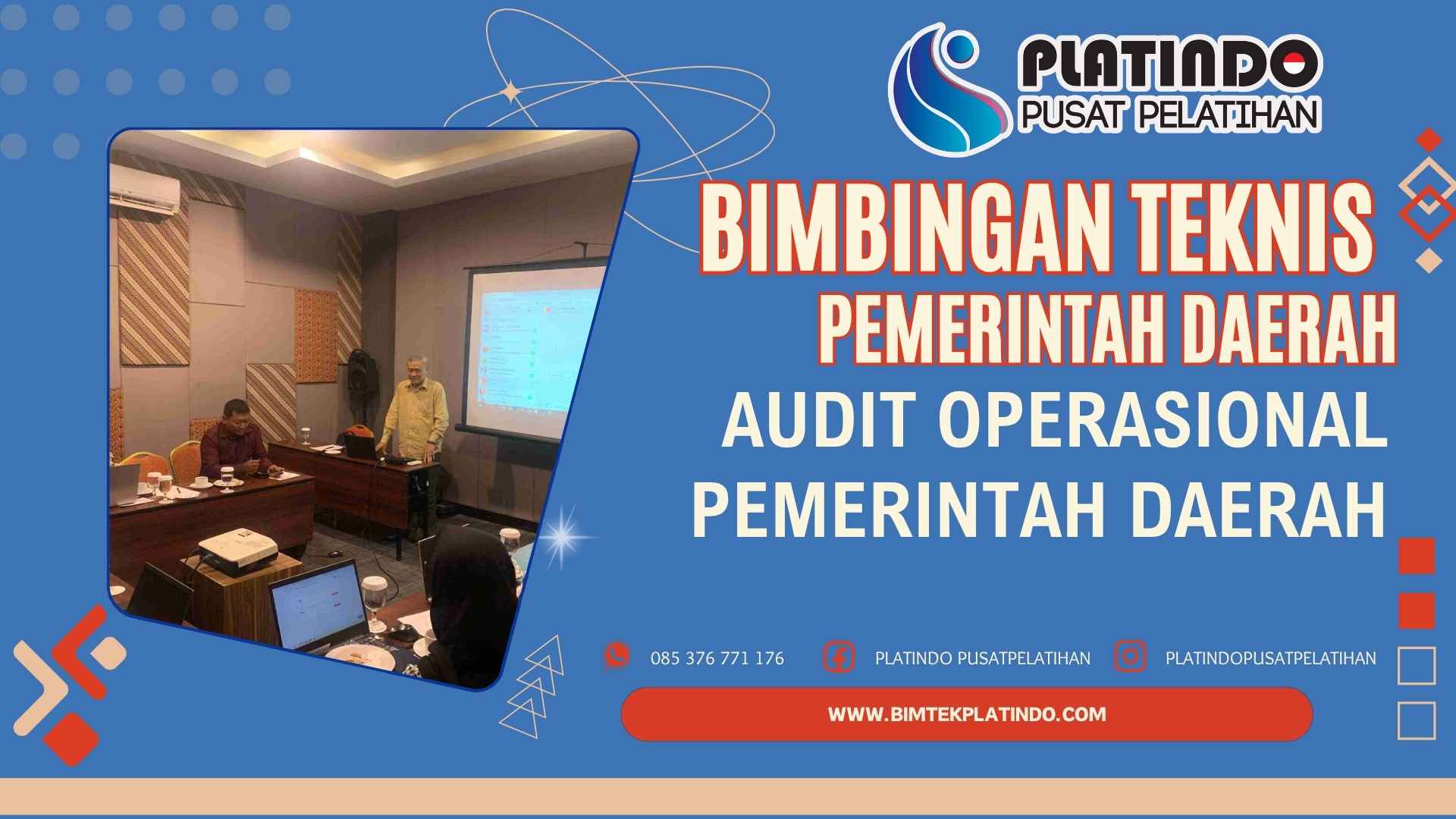 Bimtek Audit Operasional Pemerintah Daerah