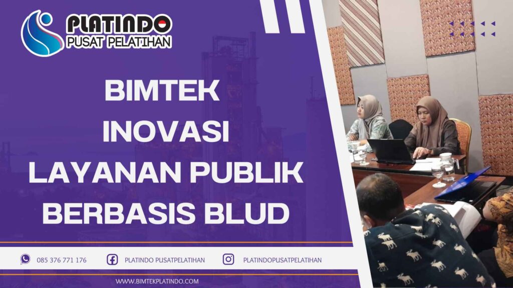 Bimtek Inovasi Layanan Publik Berbasis BLUD