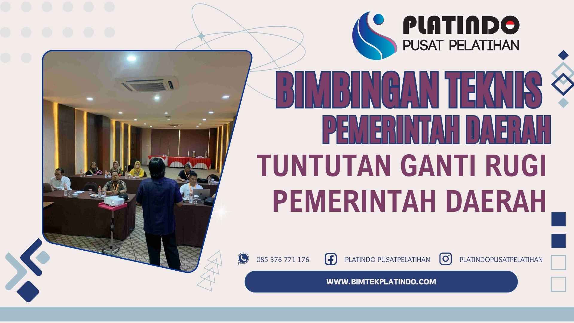 Bimtek Tuntutan Ganti Rugi Pemerintah Daerah