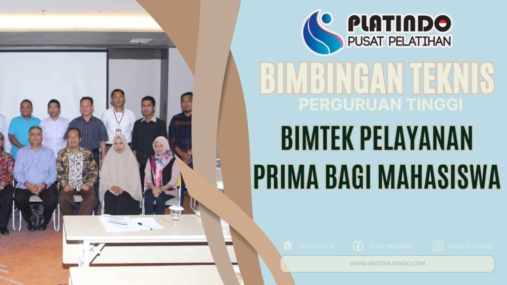 Bimtek Pelayanan Prima Bagi Mahasiswa