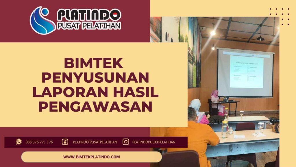 Bimtek Penyusunan Laporan Hasil Pengawasan