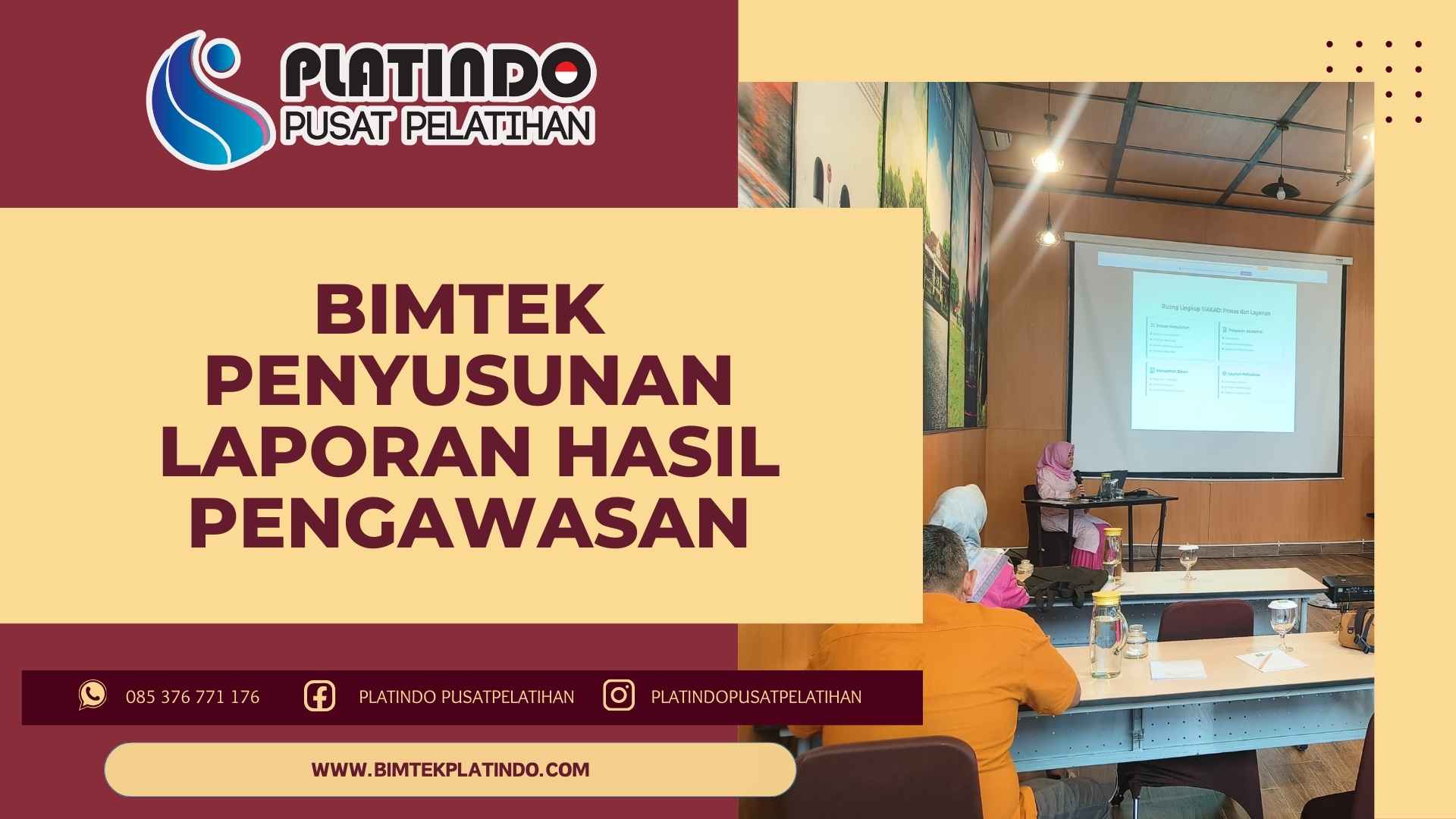 Bimtek Penyusunan Laporan Hasil Pengawasan