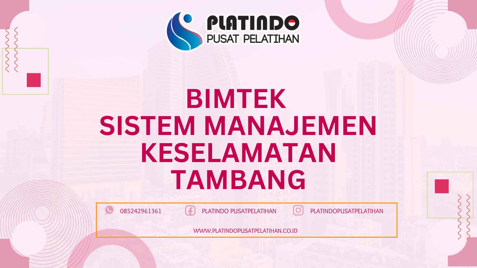 Bimtek Sistem Manajemen Keselamatan Tambang