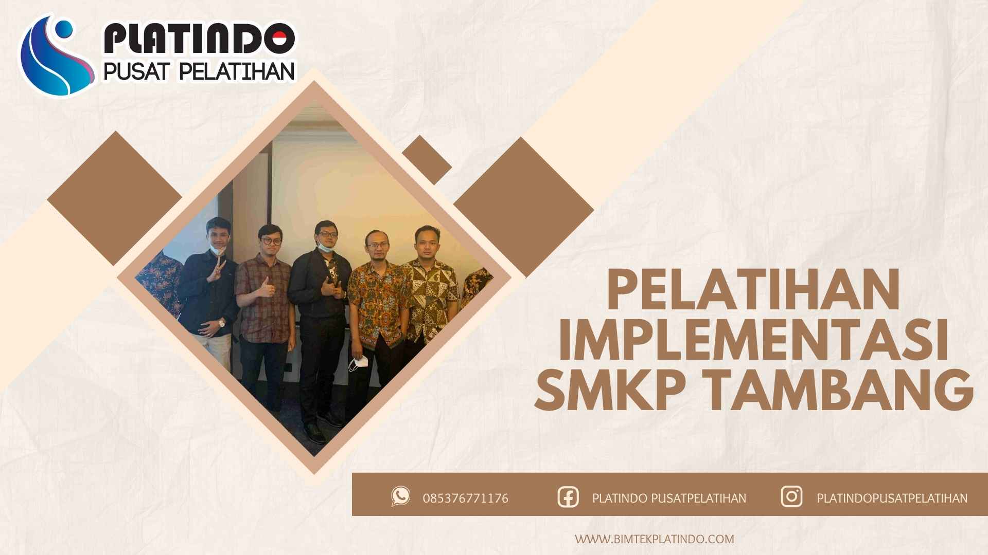Pelatihan Implementasi Penerapan SMKP Tambang