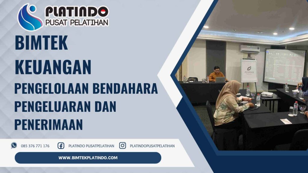 Bimtek Pengelolaan Bendahara Pengeluaran dan Penerimaan