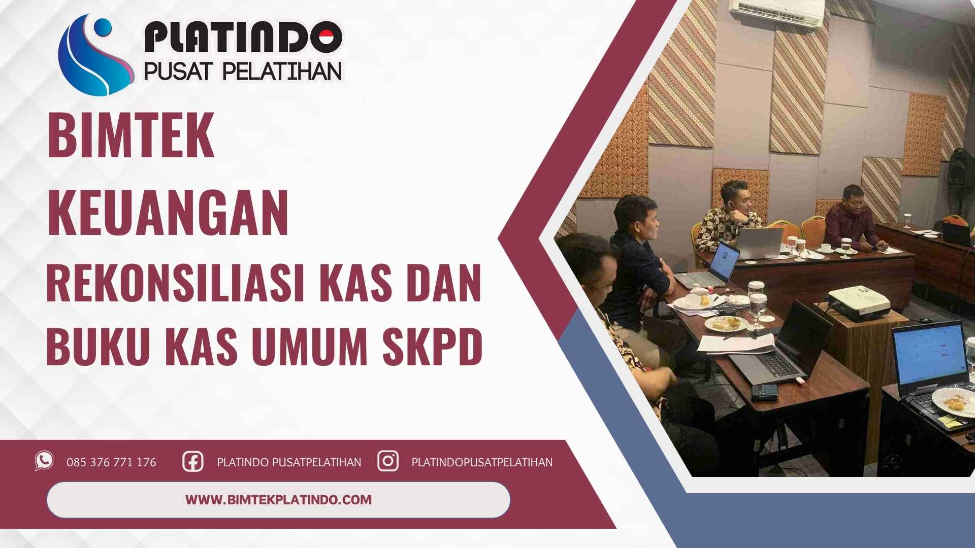 Bimtek Rekonsiliasi Kas dan Buku Kas Umum SKPD
