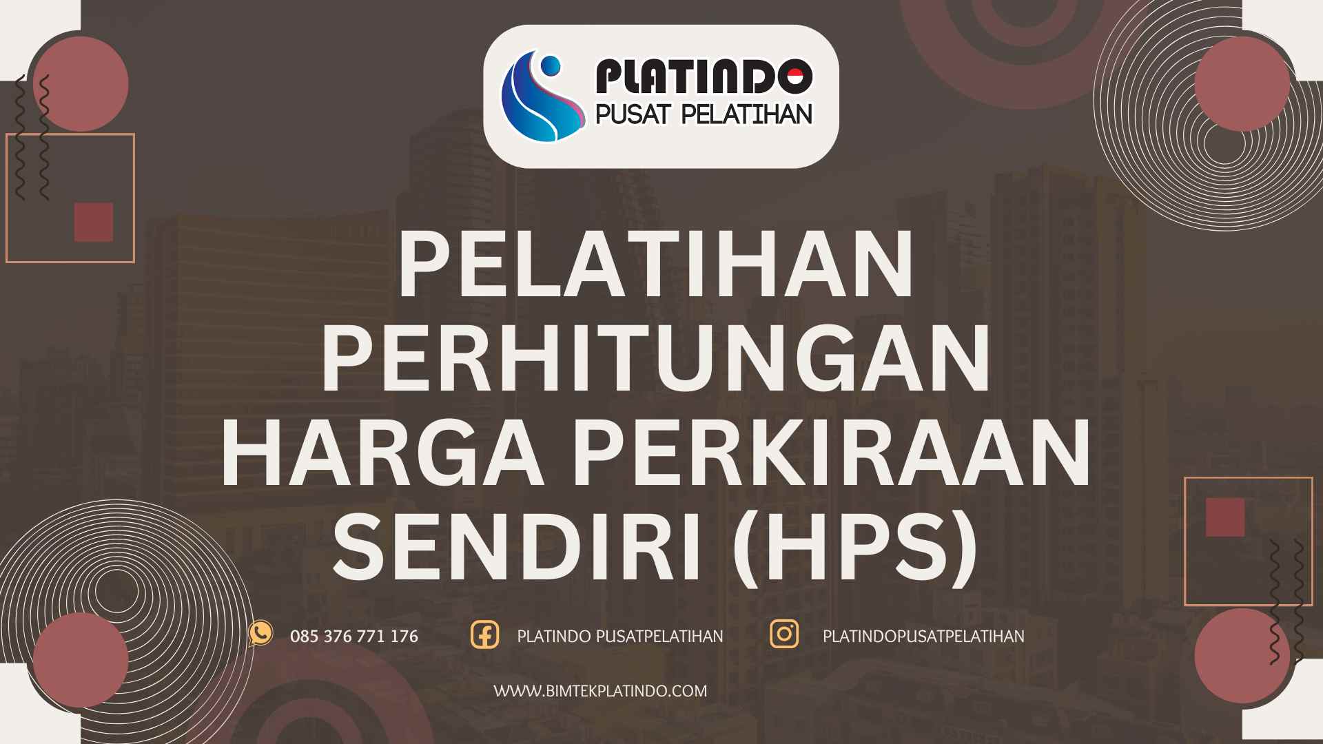 Pelatihan Perhitungan Harga Perkiraan Sendiri