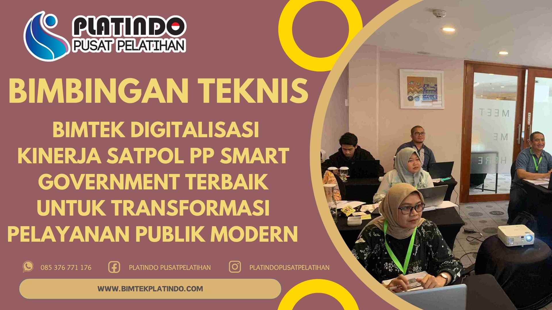  Bimtek Digitalisasi Kinerja Satpol PP Smart Government Terbaik untuk Transformasi Pelayanan Publik Modern Terbaru 