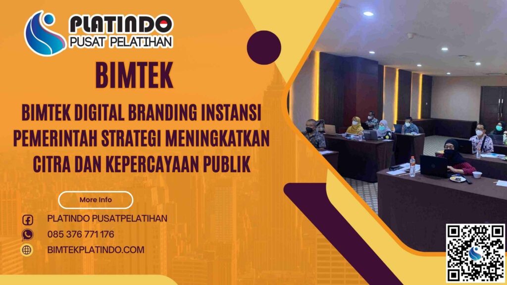 Bimtek Digital Branding Instansi Pemerintah Strategi Meningkatkan Citra dan Kepercayaan Publik Terbaru