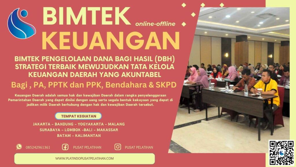 Bimtek Pengelolaan Dana Bagi Hasil (DBH) Strategi Terbaik Mewujudkan Tata Kelola Keuangan Daerah yang Akuntabel Terbaru