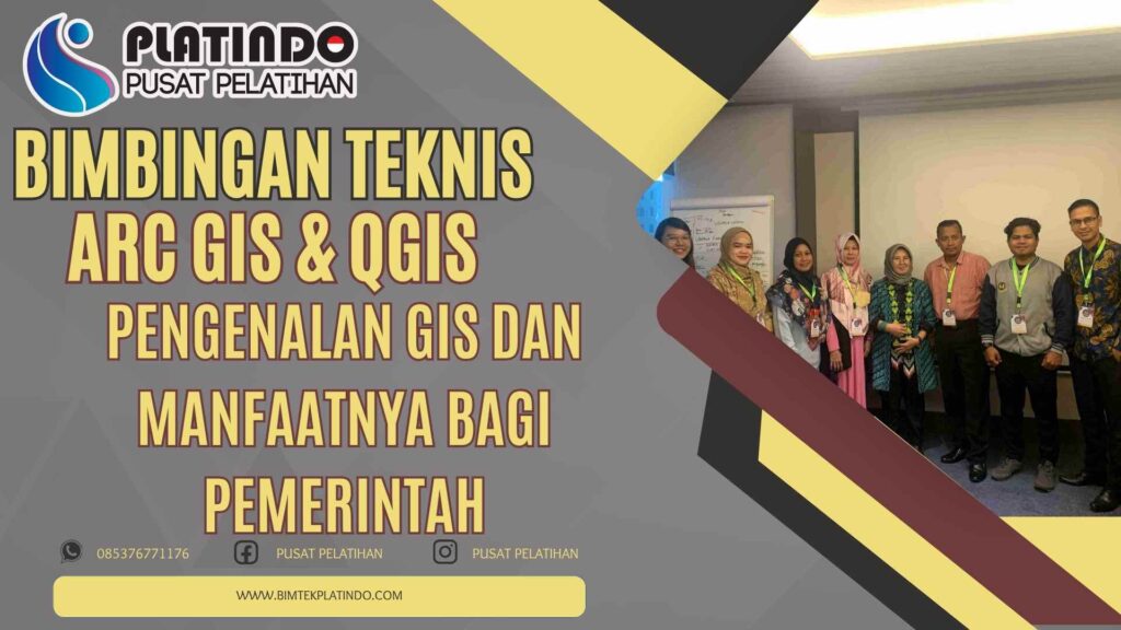 Bimtek Pengenalan GIS dan Manfaatnya bagi Pemerintah