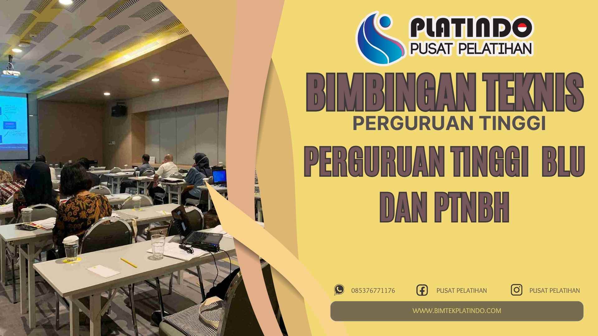 Bimtek Perguruan Tinggi BLU dan PTNBH