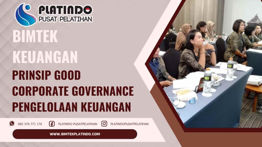 Bimtek Prinsip Good Corporate Governance Pengelolaan Keuangan