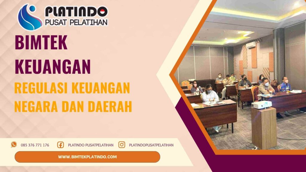 Bimtek Regulasi Keuangan Negara dan Daerah