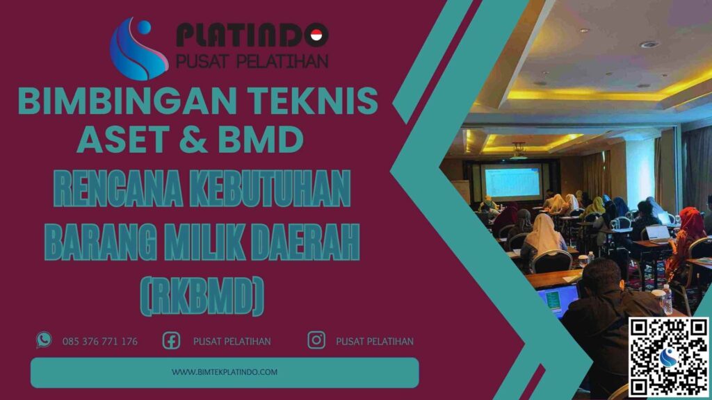 Bimtek Rencana Kebutuhan Barang Milik Daerah (RKBMD)
